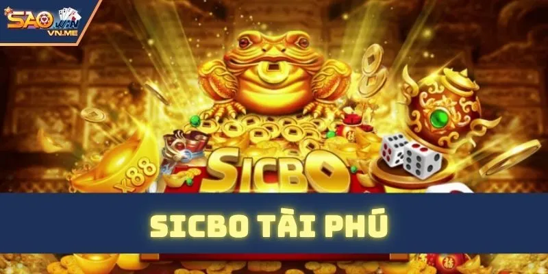 Sicbo tài phú